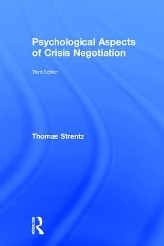 Psychological Aspects of Crisis Negotiation Strentz, Thomas by Thomas Strentz - used book at Perkology Books