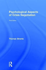 Psychological Aspects of Crisis Negotiation Strentz, Thomas by Thomas Strentz - used book at Perkology Books