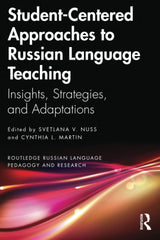 Student-Centered Approaches to Russian Language Teaching: Insights, Strategies,  by Svetlana V. Nuss - used book at Perkology Books