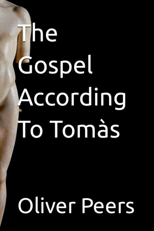 The Gospel According To Tomï¿½s [Paperback] Peers, Oliver by Oliver Peers - used book at Perkology Books