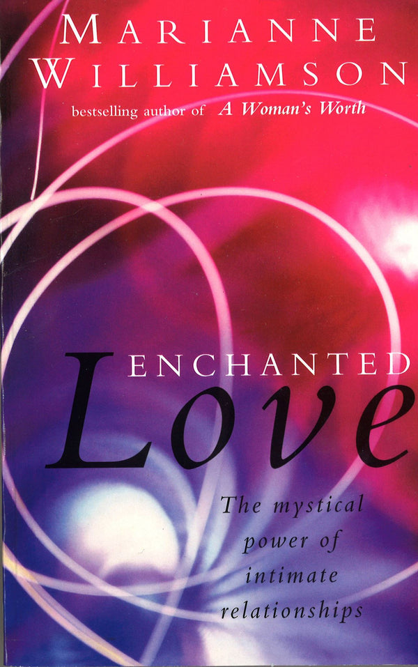 Enchanted Love by Marianne Williamson - used book at Perkology Books