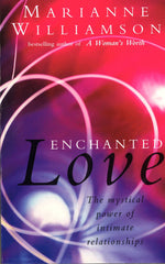Enchanted Love by Marianne Williamson - used book at Perkology Books