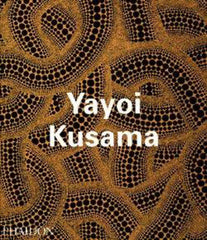 Yayoi Kusama (Contemporary Artists) Hoptman, Laura; Kultermann, Udo and Kusama,  by Akira Tatehata - used book at Perkology Books