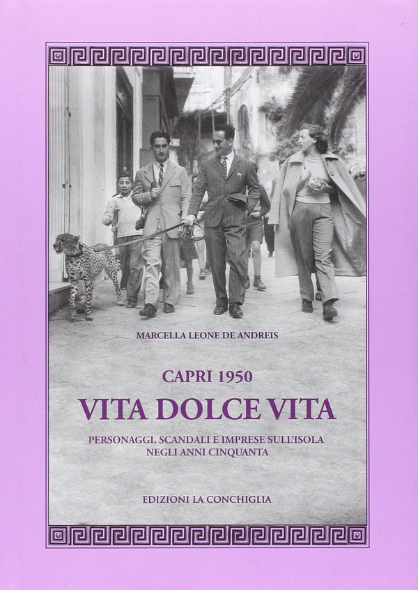 Capri 1950. Vita dolce vita. Personaggi, scandali e imprese - used book at Perkology Books