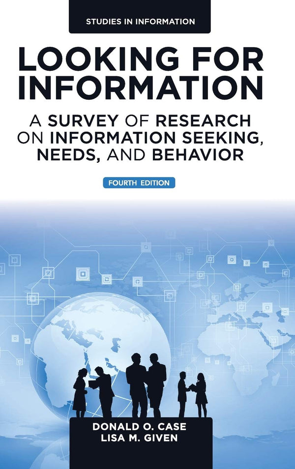 Looking for Information: A Survey of Research on Information Seek by Donald O. Case - used book at Perkology Books