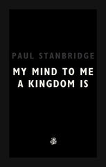 My Mind To Me A Kingdom Is by Stanbridge - used book at Perkology Books