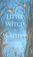 A Little Witch in Waiting by Claire Palmer - used book at Perkology Books