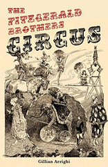 The Fitzgerald Brothers' Circus by Gillian Arrighi - used book at Perkology Books
