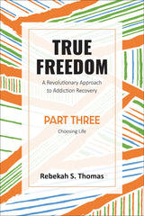 True Freedom Part Three by Rebekah S. Thomas - used book at Perkology Books