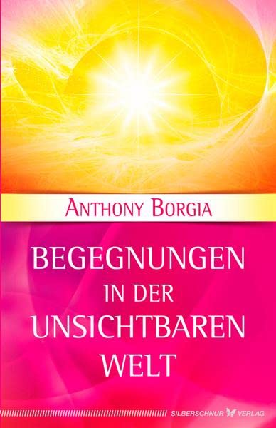 Begegnungen in der Unsichtbaren Welt by Anthony Borgia by Anthony Borgia - used book at Perkology Books