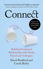 Connect: Building Exceptional Relationships with Family, Friends