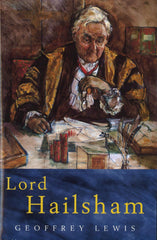 Lord Hailsham: A Life by Geoffrey M Lewis by Geoffrey M Lewis - used book at Perkology Books