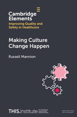 Making Culture Change Happen by Russell Mannion by Russell Mannion - used book at Perkology Books