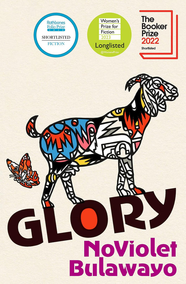 Glory: LONGLISTED FOR THE WOMEN'S PRIZE FOR FICTION 2023 by NoViolet Bulawayo - used book at Perkology Books