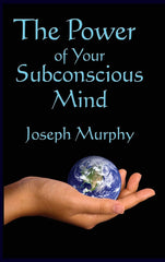 The Power of Your Subconscious Mind by Joseph Murphy - used book at Perkology Books