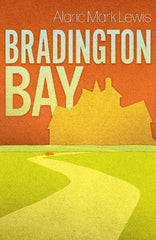 Bradington Bay by Alaric Mark Lewis - used book at Perkology Books
