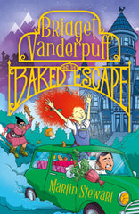 Bridget Vanderpuff and the Baked Escape by Martin Stewart - used book at Perkology Books