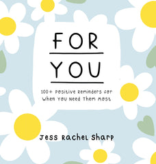 For You: 100 Positive Reminders for When You Need Them Most by Jess Sharp - used book at Perkology Books