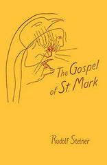 The Gospel of St.Mark: A Cycle of Ten Lectures by Rudolf Steiner - used book at Perkology Books