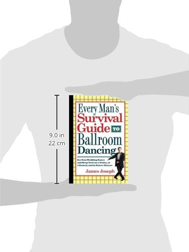 Every Man's Survival Guide to Ballroom Dancing: Ace Your Wedding Dance by James Joseph - used book at Perkology Books