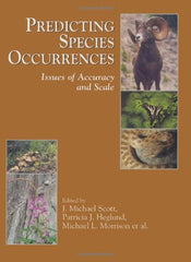Predicting Species Occurences: Issues of Accuracy and Scale Scott, J. Michael; H by J. Michael Scott - used book at Perkology Books