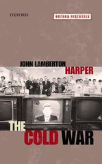 The Cold War (Oxford Histories) [Paperback] Harper, John Lamberton by John Lamberton Harper - used book at Perkology Books