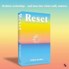 REBOOT: Reclaiming Your Life in a Tech-Obsessed World by Elaine Kasket - used book at Perkology Books