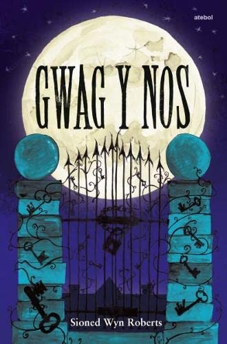 Gwag y Nos [Paperback] Sioned Wyn Roberts by Sioned Wyn Roberts - used book at Perkology Books