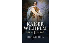 Kaiser Wilhelm Ii: A Concise Life by John C. G. Röhl - used book at Perkology Books