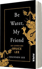 Be Water, My Friend: Die Lehren des Bruce Lee | Der Weg zu mentaler Stärke by Shannon Lee - used book at Perkology Books