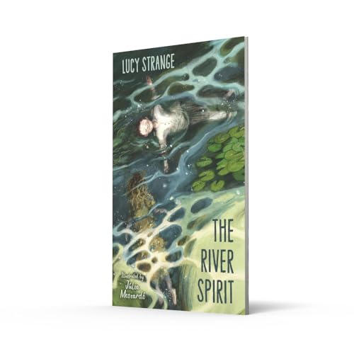 The River Spirit: A ghostly historical tale by Lucy Strange - used book at Perkology Books