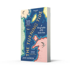 The Turning Tide: A Biography of the Irish Sea by Jon Gower - used book at Perkology Books