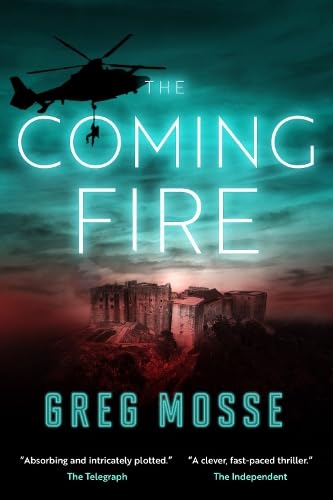 The Coming Fire: 3 (The Coming Darkness) by Greg Mosse - used book at Perkology Books