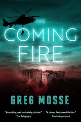 The Coming Fire: 3 (The Coming Darkness) by Greg Mosse - used book at Perkology Books