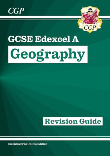 GCSE Geography Edexcel A Revision Guide includes Online Edition (CGP Edexcel A GCSE Geography)