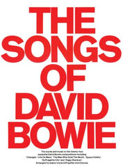 The Songs Of David Bowie: Words and music to the 24 essential David Bowie Compositions