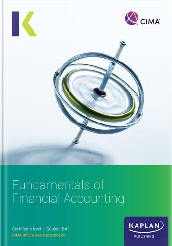 BA3 FUNDAMENTALS OF FINANCIAL ACCOUNTING - EXAM PRACTICE KIT by KAPLAN - used book at Perkology Books