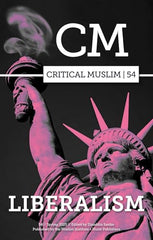 Critical Muslim: Liberalism