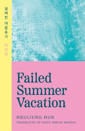 Failed Summer Vacation by Heuijung Hur - used book at Perkology Books