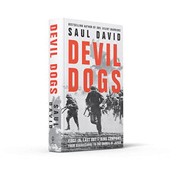 Devil Dogs: A New History of the Second World War from the Sunday Times Bestsell by Saul David - used book at Perkology Books