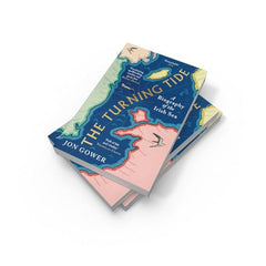 The Turning Tide: A Biography of the Irish Sea by Jon Gower - used book at Perkology Books