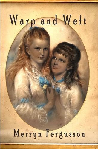 Warp and Weft by Merryn Fergusson - used book at Perkology Books