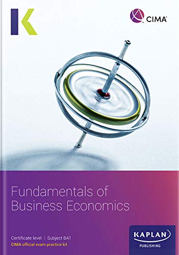 BA1 FUNDAMENTALS OF BUSINESS ECONOMICS - EXAM PRACTICE KIT by KAPLAN - used book at Perkology Books