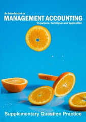 An introduction to Management Accounting: Supplementary Question Practice: 2 (An by Richard Carter - used book at Perkology Books