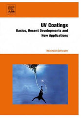 UV Coatings: Basics, Recent Developments and New Applications by Reinhold Schwalm - used book at Perkology Books
