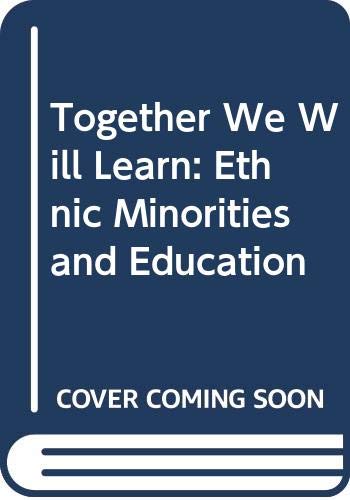 Together We Will Learn: Ethnic Minorities and Education [Paperback] Gray, Hilary by Hilary Gray - used book at Perkology Books