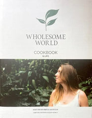 Wholesome World Cookbook & Life by Freyja Hanstein - used book at Perkology Books