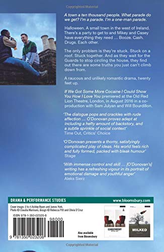 If We Got Some More Cocaine I Could Show You How I Love You (Modern Plays) by John O'Donovan - used book at Perkology Books