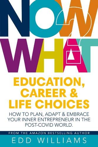 Now What?: Education, Career and Life choices by Edd Williams - used book at Perkology Books