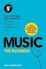 Music: The Business (9th Edition): (9th edition)
